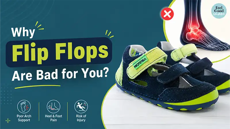 Why Flip Flops Are Bad for You?